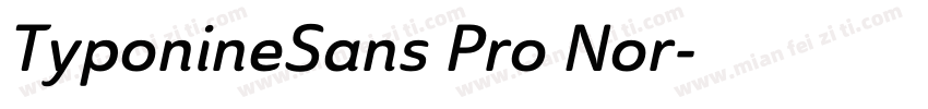 TyponineSans Pro Nor字体转换